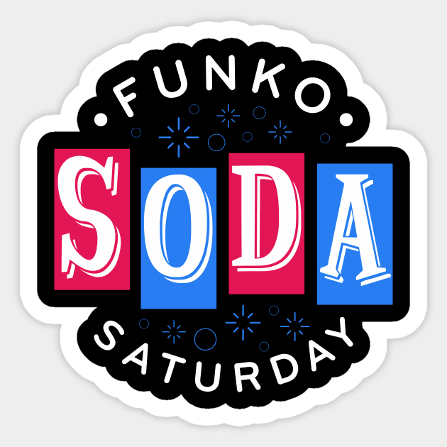 Soda Saturday Sticker by KDNJ